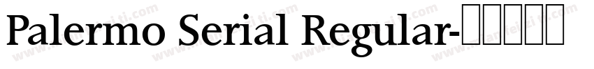 Palermo Serial Regular字体转换